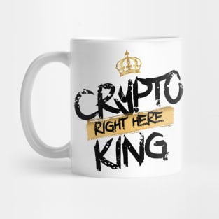 Crypto King Here Mug